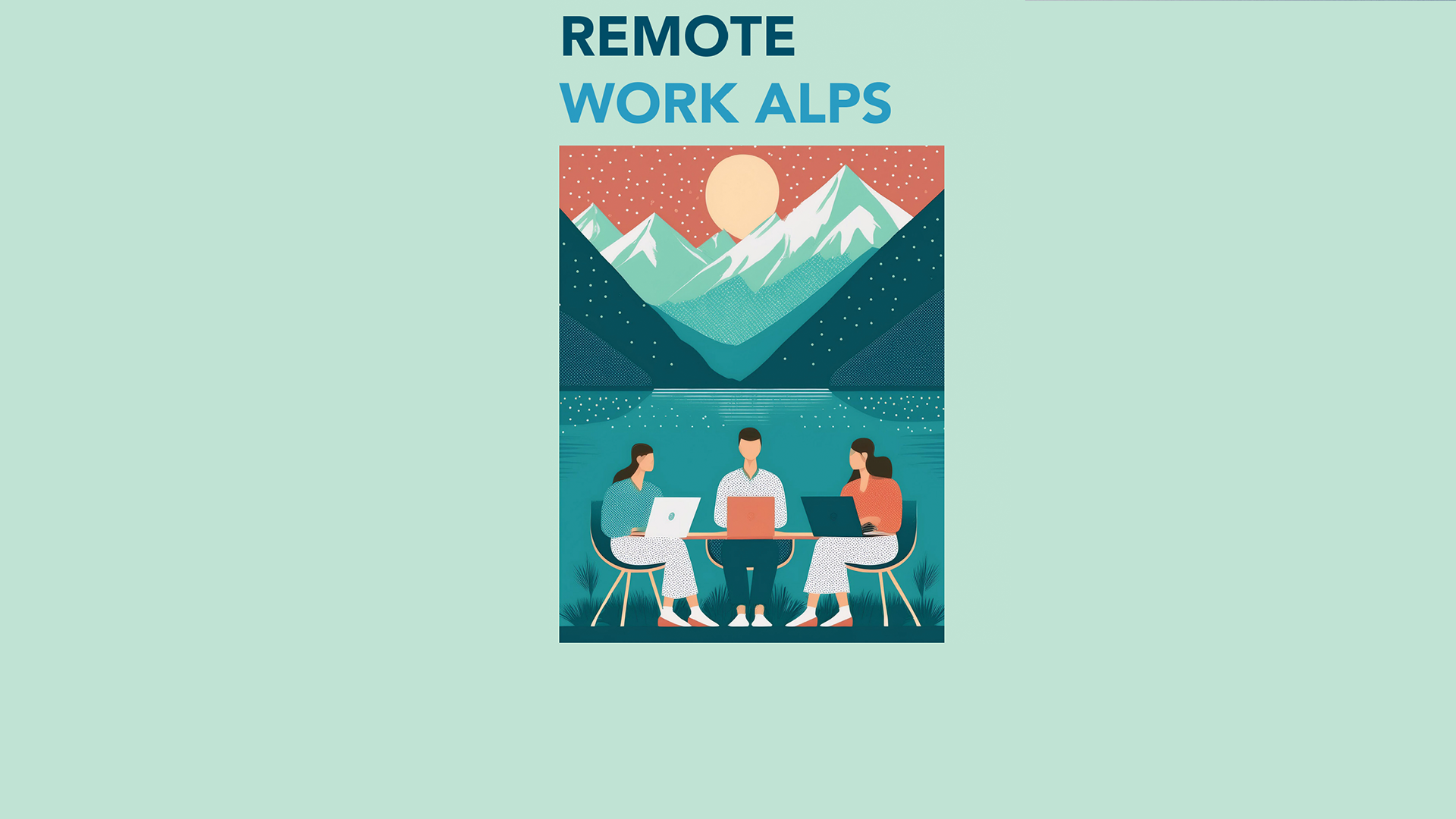 Remote Work Alps